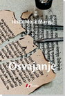 OSVAJANJE - Iksta Maja Marej | novaknjiga.com - Katalog prodavnica - Crna Gora