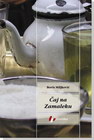 ČAJ NA ZAMALEKU - Boris Miljković | novaknjiga.com - Katalog prodavnica - Crna Gora