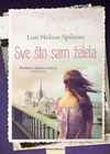 SVE ŠTO SAM ŽELELA - Lori Nelson Spilman | novaknjiga.com - Katalog prodavnica - Crna Gora