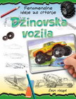 FENOMENALNE IDEJE ZA CRTANJE-DŽINOVSKA VOZILA - Grupa autora | novaknjiga.com - Katalog prodavnica - Crna Gora