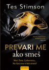 PREVARI ME AKO SMEŠ - Tes Stimson | novaknjiga.com - Katalog prodavnica - Crna Gora