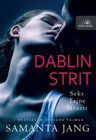 DABLIN STRIT - Samanta Jang | novaknjiga.com - Katalog prodavnica - Crna Gora