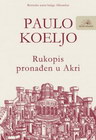 RUKOPIS PRONAđEN U AKRI - Paulo Koeljo | novaknjiga.com - Katalog prodavnica - Crna Gora