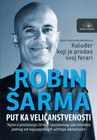 PUT KA VELIČANSTVENOSTI - Robin Šarma | novaknjiga.com - Katalog prodavnica - Crna Gora