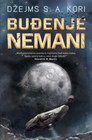 BUđENJE NEMANI - Džejms S. A. Kori | novaknjiga.com - Katalog prodavnica - Crna Gora