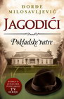 JAGODIĆI POKLADSKE VATRE - đorđe Milosavljević | novaknjiga.com - Katalog prodavnica - Crna Gora