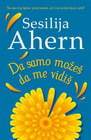 DA SAMO MOŽEŠ DA ME VIDIŠ - Sesilija Ahern | novaknjiga.com - Katalog prodavnica - Crna Gora