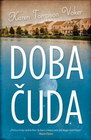 DOBA ČUDA - Karen Tompson Voker | novaknjiga.com - Katalog prodavnica - Crna Gora