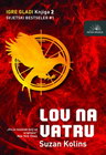 LOV NA VATRU  - Suzan Kolins | novaknjiga.com - Katalog prodavnica - Crna Gora
