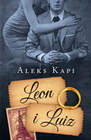 LEON I LUIZ - Aleks Kapi | novaknjiga.com - Katalog prodavnica - Crna Gora