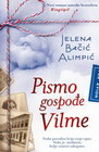 PISMO GOSPOđE VILME - Jelena Bačić Alimpić | novaknjiga.com - Katalog prodavnica - Crna Gora