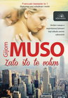 ZATO ŠTO TE VOLIM - Gijom Muso | novaknjiga.com - Katalog prodavnica - Crna Gora