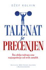 TALENAT JE PRECENJEN - Džef Kolvin | novaknjiga.com - Katalog prodavnica - Crna Gora