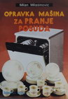 POPRAVKA MAŠINA ZA PRANJE POSUđA - Milan M. Milašinović | novaknjiga.com - Katalog prodavnica - Crna Gora