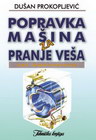 POPRAVKA MAŠINA ZA PRANJE VEŠA - Dušan Prokopljević | novaknjiga.com - Katalog prodavnica - Crna Gora