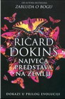 NAJVEĆA PREDSTAVA NA ZEMLJI - Ričard Dokins | novaknjiga.com - Katalog prodavnica - Crna Gora
