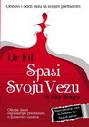 SPASI SVOJU VEZU - Filip Mekgro | novaknjiga.com - Katalog prodavnica - Crna Gora