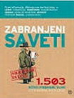 ZABRANJENI SAVETI - Grupa autora | novaknjiga.com - Katalog prodavnica - Crna Gora