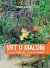 VRT U MALOM - Grupa autora | novaknjiga.com - Katalog prodavnica - Crna Gora
