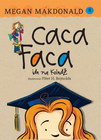 CACA FACA IDE NA KOLEDŽ - Megan Makdonald | novaknjiga.com - Katalog prodavnica - Crna Gora
