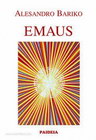 EMAUS - Alesandro Bariko | novaknjiga.com - Katalog prodavnica - Crna Gora