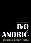 EX PONTO,NEMIRI LIRIKA - Ivo Andrić | novaknjiga.com - Katalog prodavnica - Crna Gora