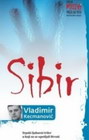 SIBIR - Vladimir Kecmanović | novaknjiga.com - Katalog prodavnica - Crna Gora