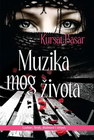 MUZIKA MOG ŽIVOTA - Kursat Basar | novaknjiga.com - Katalog prodavnica - Crna Gora