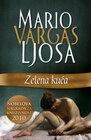 ZELENA KUĆA - Mario Vargas Ljosa | novaknjiga.com - Katalog prodavnica - Crna Gora