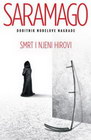 SMRT I NJENI HIROVI - Žoze Saramago | novaknjiga.com - Katalog prodavnica - Crna Gora