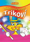 MINI IGRE - MAđIONIČARSKI TRIKOVI - Grupa autora | novaknjiga.com - Katalog prodavnica - Crna Gora