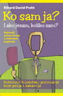 KO SAM JA I AKO JESAM, KOLIKO  - Rihard David Preht | novaknjiga.com - Katalog prodavnica - Crna Gora