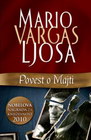POVEST O MAJTI  - Mario Vargas Ljosa | novaknjiga.com - Katalog prodavnica - Crna Gora