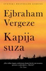 KAPIJA SUZA - Ejbraham Vergeze | novaknjiga.com - Katalog prodavnica - Crna Gora