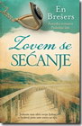 ZOVEM SE SEĆANJE - En Brešers | novaknjiga.com - Katalog prodavnica - Crna Gora