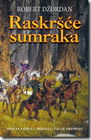 RASKRŠĆE SUMRAKA - Robert Džordan | novaknjiga.com - Katalog prodavnica - Crna Gora