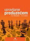 UPRAVLJANJE PREDUZEĆEM - Hasan Mahmutović, Dženan Kulović | novaknjiga.com - Katalog prodavnica - Crna Gora