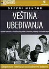 DŽEPNI MENTOR - VEŠTINA UBEđIVANJA - Grupa autora | novaknjiga.com - Katalog prodavnica - Crna Gora
