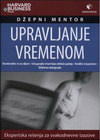 DŽEPNI MENTOR - UPRAVLJANJE VREMENOM - Grupa autora | novaknjiga.com - Katalog prodavnica - Crna Gora