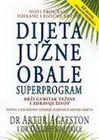 DIJETA JUŽNE OBALE SUPERPROGRAM - Artur Agatston  | novaknjiga.com - Katalog prodavnica - Crna Gora