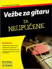 vezbe za gitaru za neupucene - Mark Filips, Jon Chappell | novaknjiga.com - Katalog prodavnica - Crna Gora