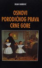 OSNOVI PORODIČNOG PRAVA CG - Dejan đurđević | novaknjiga.com - Katalog prodavnica - Crna Gora