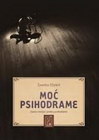 MOĆ PSIHODRAME - Zvonko Džokić | novaknjiga.com - Katalog prodavnica - Crna Gora
