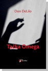 TAČKA OMEGA - Don Delilo | novaknjiga.com - Katalog prodavnica - Crna Gora
