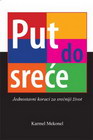 PUT DO SREĆE - Karmen Mekonel | novaknjiga.com - Katalog prodavnica - Crna Gora