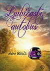 LJUBIÄŚASTI AUTOBUS - Mejv Binči | novaknjiga.com - Katalog prodavnica - Crna Gora