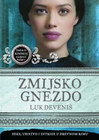 ZMIJSKO GNEZDO - Luk Deveniš | novaknjiga.com - Katalog prodavnica - Crna Gora