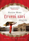 CRVENI SARI - Havijer Moro | novaknjiga.com - Katalog prodavnica - Crna Gora