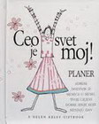 CEO SVET JE MOJ/PLANER/ - Helen Exley | novaknjiga.com - Katalog prodavnica - Crna Gora