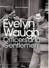 Officers and gentlemen - Evelyn Waugh | novaknjiga.com - Katalog prodavnica - Crna Gora